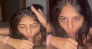 Cute Sexy Indian Girlfriend Sucks Big Dick